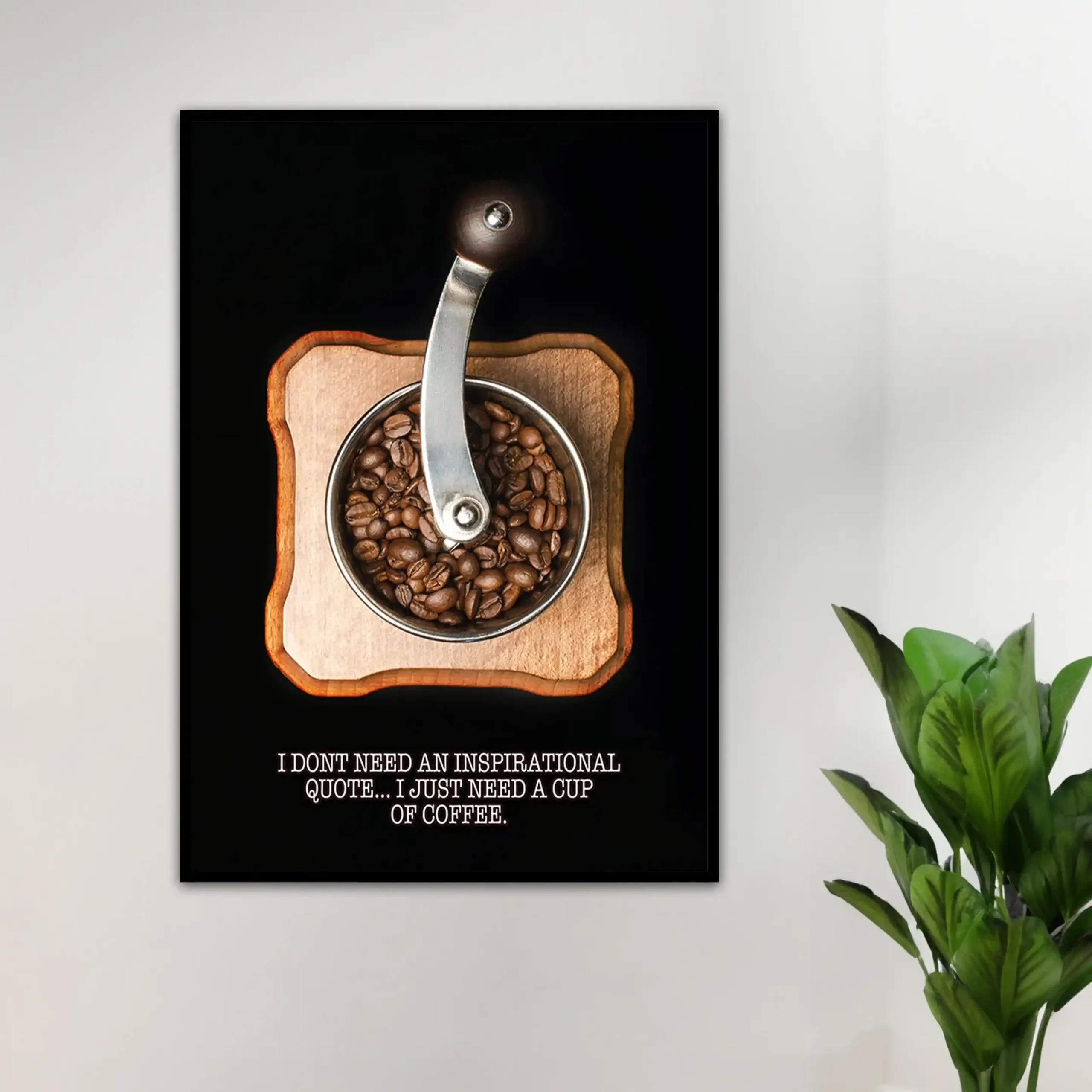 Just Need Coffee’ Poster V2