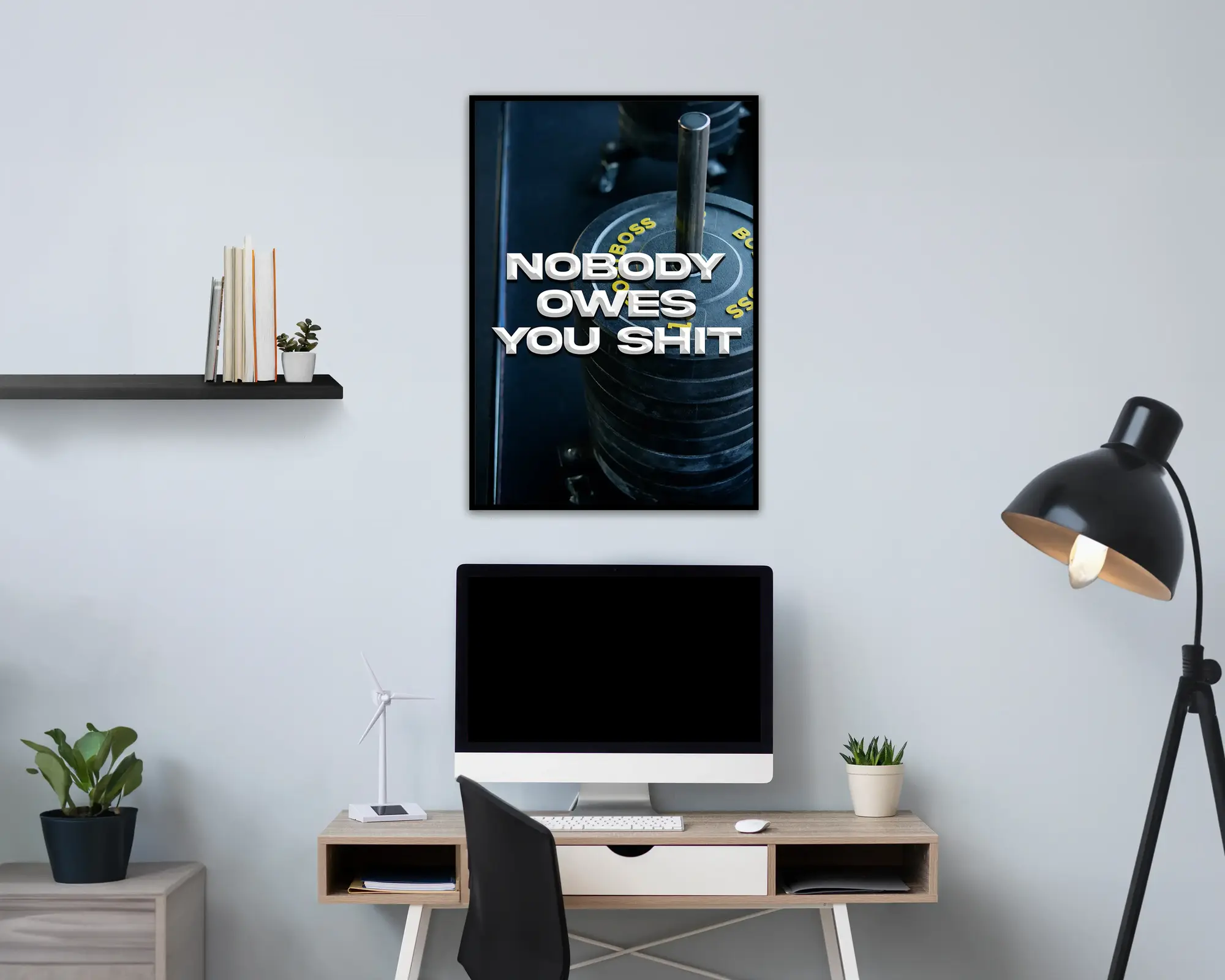 Nobody Owe’s You Shit’ Poster V2