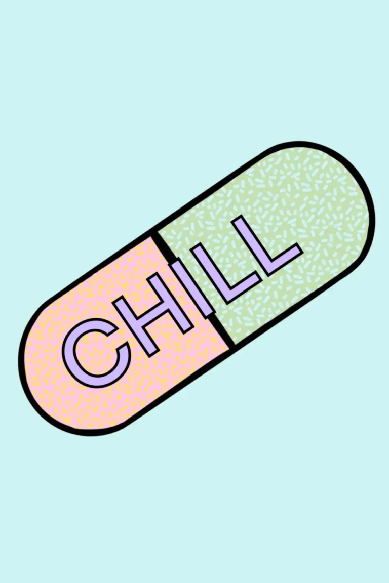 Chill Pill’ Poster