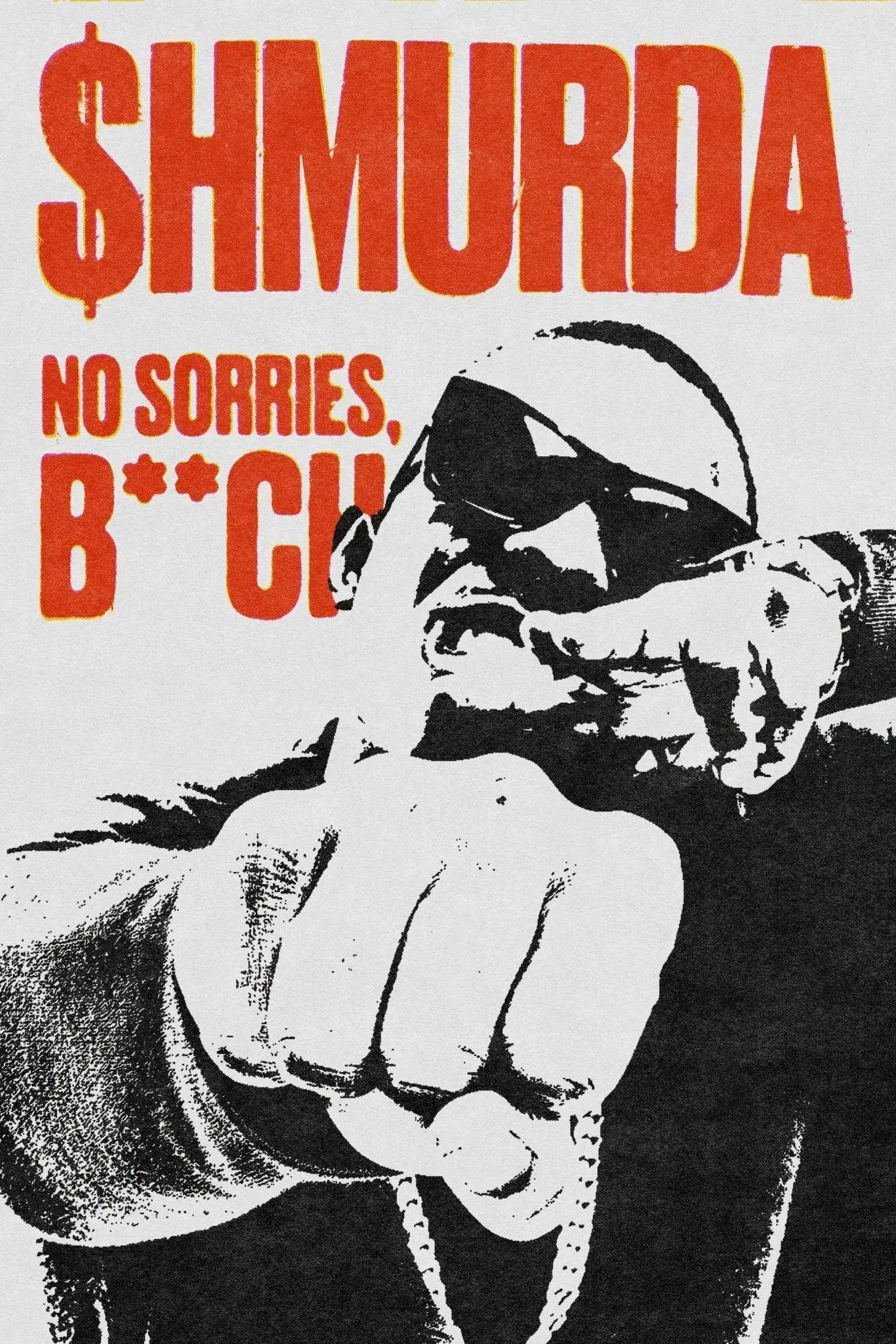 Bobby Shmurda ‘No Sorries’ Poster