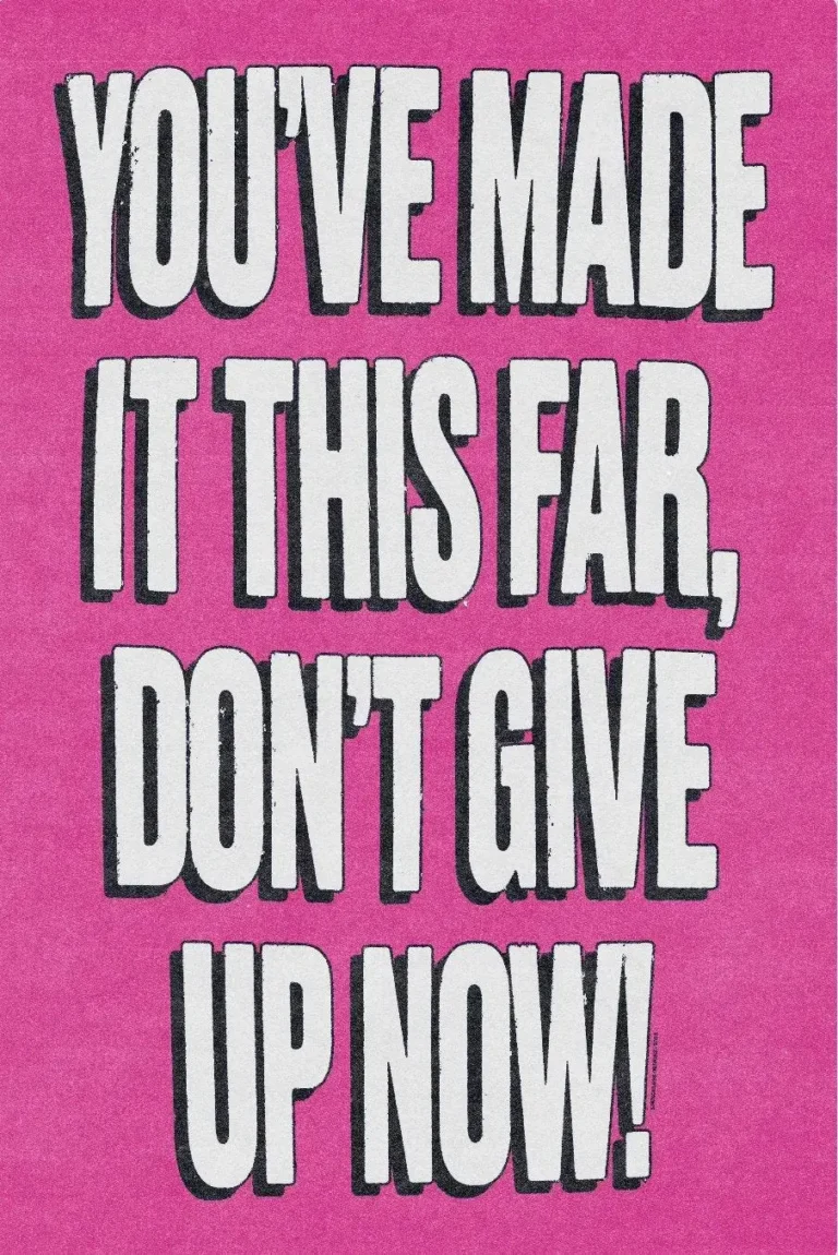 Don’t Give Up Now ‘Motivation’ Pink Poster