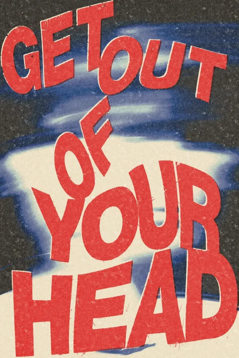 Get Out Of Your Head’ Poster