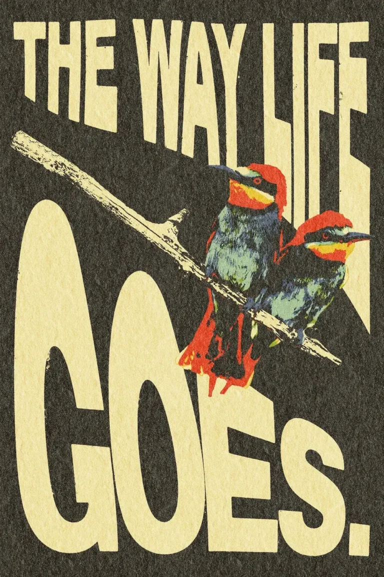 The Way Life Goes’ Poster