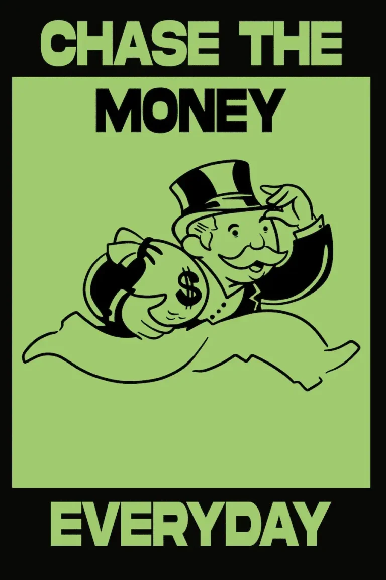 Chase The Money ‘Green’ Poster