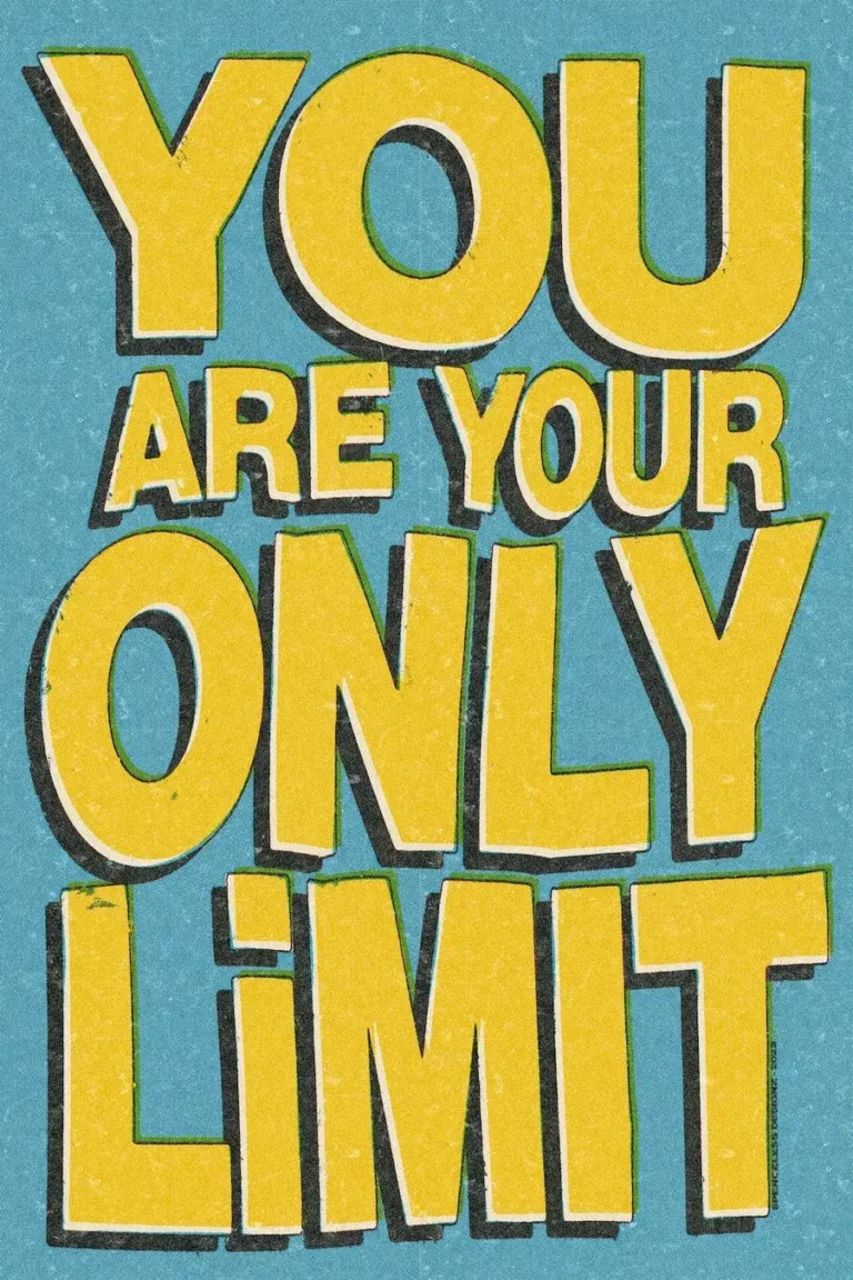 You Are Your Only Limit’ Poster