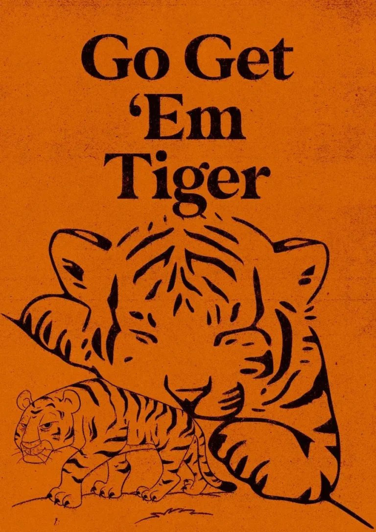 Go Get Em Tiger Poster