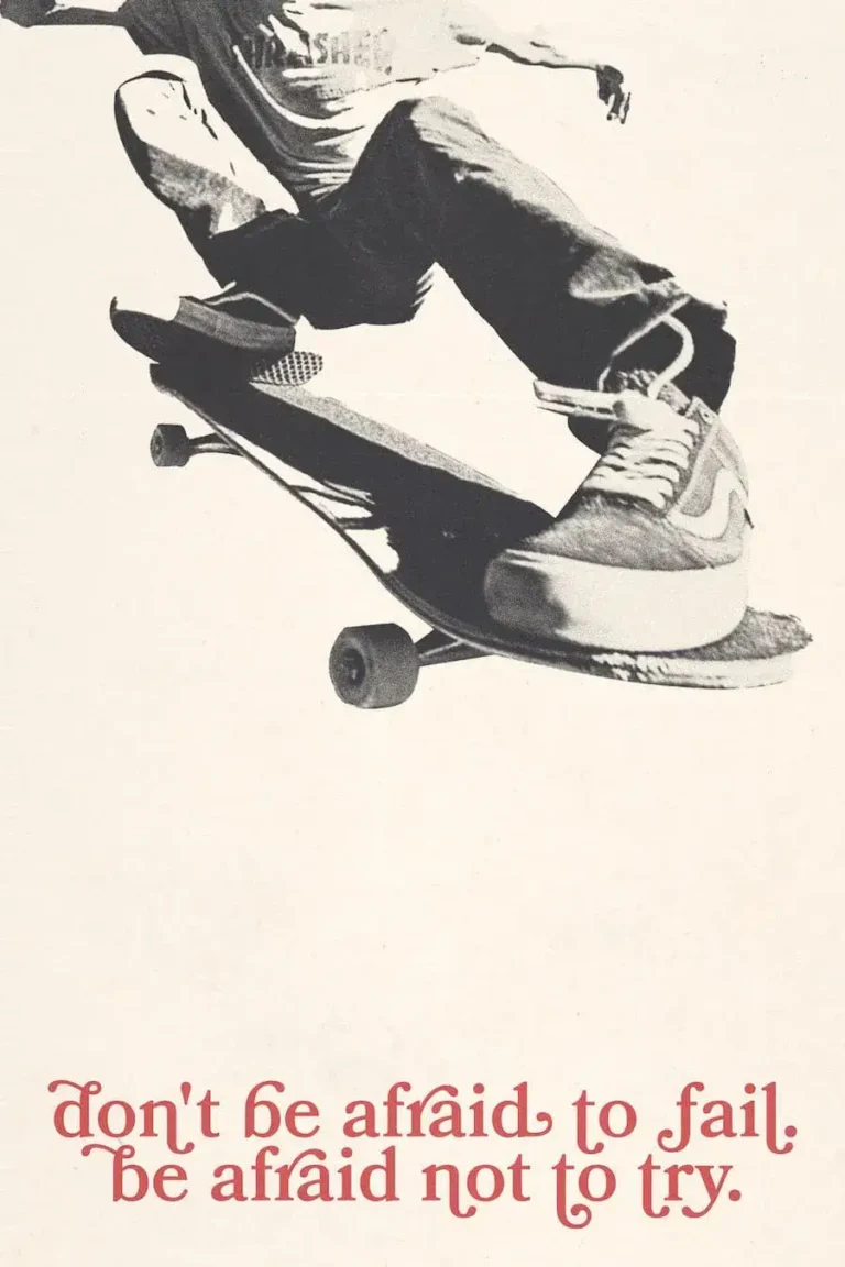 Be Afraid Not To Try’ Poster