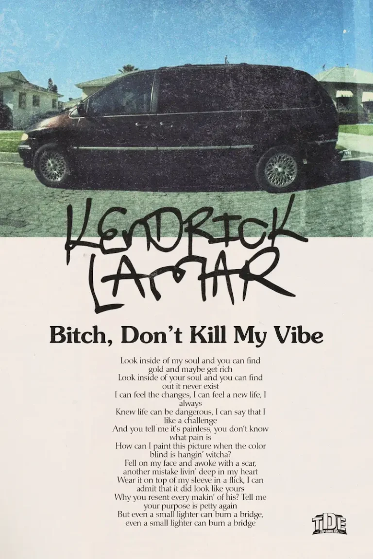 Kendrick Lamar ‘Don’t Kill My Vibe’ Poster